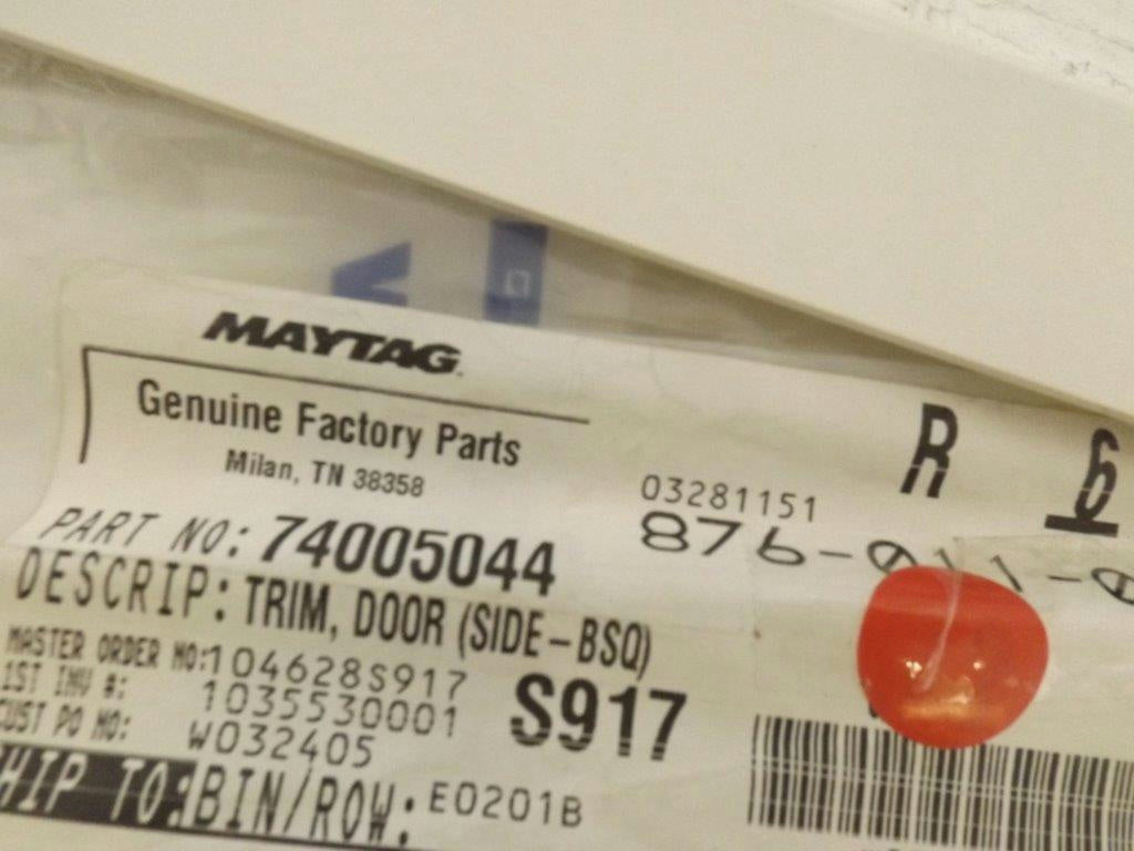 MAYTAG WHIRLPOOL STOVE 74005044 DOOR TRIM SIDE (BSQ) NEW MAYTAG WHIRLPOOL STOVE 74005044 DOOR TRIM SIDE (BSQ) NEW